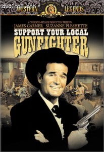 Support Your Local Gunfighter