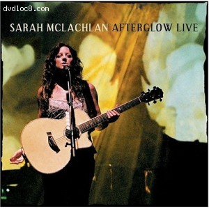 Sarah McLachlan: Afterglow Live Cover