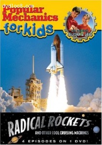 Popular Mechanics for Kids: Radical Rockets and Other Cool Cruising Machines Cover
