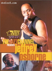 Jazz Channel Presents, The: Jeffrey Osborne (BET on Jazz) Cover