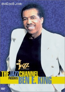 Jazz Channel Presents, The: Ben E. King (BET on Jazz) Cover