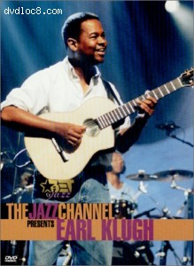 Jazz Channel Presents, The: Earl Klugh (BET on Jazz) Cover