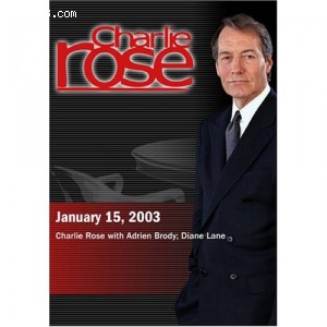 Charlie Rose with Adrien Brody; Diane Lane (January 15, 2003) Cover