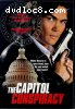 Capitol Conspiracy, The