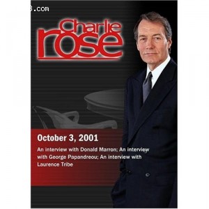 Charlie Rose with Donald Marron; George Papandreou; Laurence Tribe (October 3, 2001) Cover