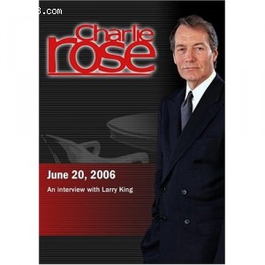 Charlie Rose with Larry King (June 20, 2006) Cover