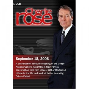 Charlie Rose with Ray Takeyh &amp; David Sanger; Tom Glocer; Oriana Fallaci (September 18, 2006) Cover