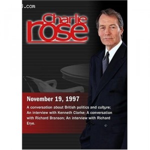 Charlie Rose with Kenneth Clarke; Richard Branson; Richard Eyre (November 19, 1997) Cover