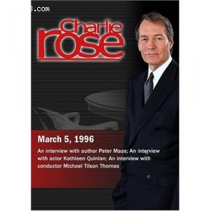 Charlie Rose with Peter Maas; Kathleen Quinlan; Michael Tilson Thomas; (March 5, 1996) Cover