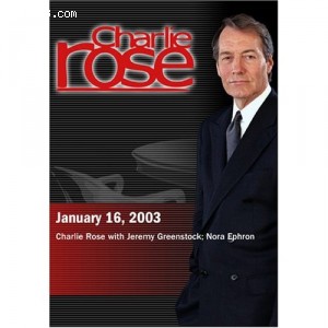 Charlie Rose with Jeremy Greenstock; Nora Ephron (January 16, 2003) Cover