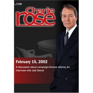 Charlie Rose with Norman Ornstein &amp; E.J. Dionne; Judi Dench (February 15, 2002) Cover