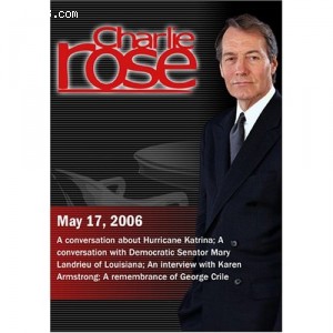 Charlie Rose with Walter Isaacson, Alphonso Jackson &amp; Don Powell; Mary Landrieu; Peter Gomes &amp; Karen Armstrong; George Crile (May 17, 2006) Cover