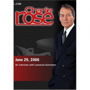 Charlie Rose with Lawrence Summers (June 29, 2006) Cover