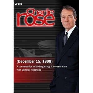 Charlie Rose with Greg Craig; Sumner Redstone (December 15, 1998) Cover