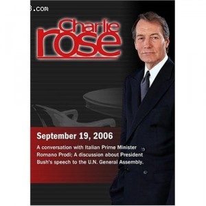 Charlie Rose with Romano Prodi; Jessica Matthews &amp; Max Boot (September 19, 2006) Cover