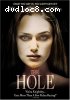 Hole, The