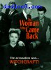 Woman Who Came Back, The