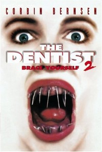Dentist 2: Brace Yourself, The Cover