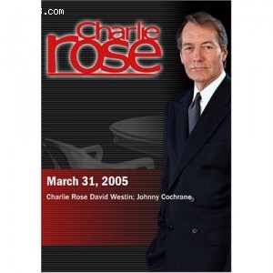 Charlie Rose David Westin; Johnny Cohran (March, 31, 2005) Cover