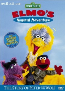 Sesame Street Presents Elmo's Musical Adventures - Peter &amp; The Wolf Cover