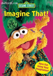 Sesame Street - Imagine That! Cover