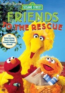 Sesame Street - Friends to the Rescue Cover
