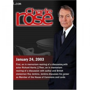 Charlie Rose with Richard Harris; Roy Jenkins (January 24, 2003) Cover