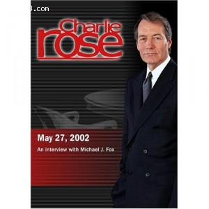 Charlie Rose with Michael J. Fox (May 27, 2002) Cover