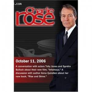 Charlie Rose with actors Toby Jones and Sandra Bullock; A discussion with author Anna Quindlen (October 11, 2006) Cover