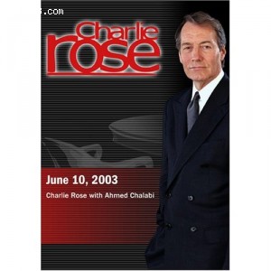 Charlie Rose with Ahmed Chalabi (June 10, 2003) Cover