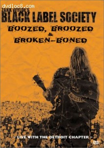 Black Label Society: Boozed, Broozed &amp; Broken-Boned Cover