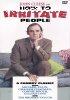 John Cleese: How to Irritate People