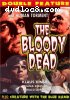Bloody Dead / Creature with the Blue Hand, The