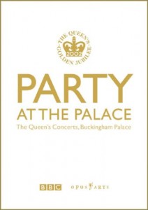 Party at the Palace - The Queen's Concerts, Buckingham Palace Cover