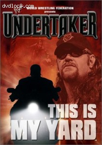 WWE - Undertaker - This Is My Yard Cover
