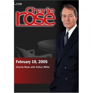 Charlie Rose with Arthur Miller (February 18, 2005) Cover
