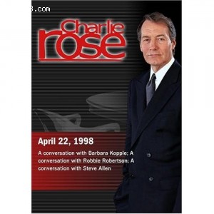 Charlie Rose with Barbara Kopple; Robbie Robertson; Steve Allen (April 22, 1998) Cover