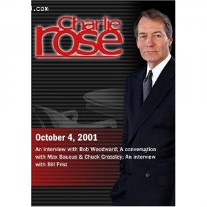 Charlie Rose with Bob Woodward; Max Baucus &amp; Chuck Grassley; Bill Frist (October 4, 2001) Cover