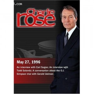 Charlie Rose with Carl Sagan; Todd Solondz; Gerald Uelmen (May 27, 1996) Cover