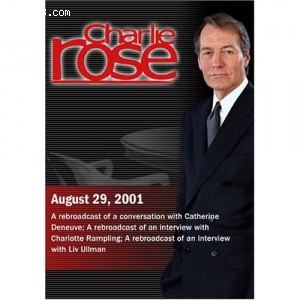 Charlie Rose with Catherine Deneuve; with Charlotte Rampling; with Liv Ullman. (August 30, 2001) Cover