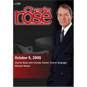 Charlie Rose with Charles Clarke; Ferenc Somogyi; Michael Kaiser (October 5, 2005) Cover