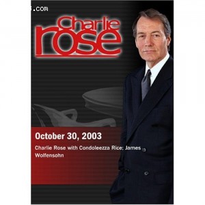 Charlie Rose with Condoleezza Rice; James Wolfensohn (October 30, 2003) Cover