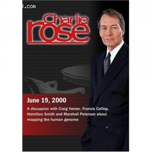 Charlie Rose with Craig Venter, Francis Collins, Hamilton Smith &amp; Marshall Peterson (June 19, 2000) Cover