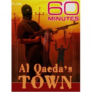 60 Minutes - Al Qaeda's Town (March 12, 2006) Cover