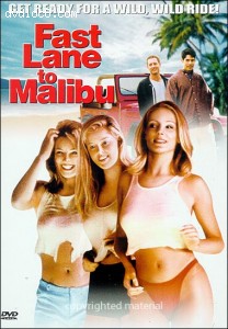Fast Lane to Malibu (Unrated) Cover