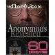 60 Minutes - Anonymous Revealed (November 14, 2004)