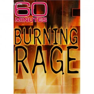 60 Minutes - Burning Rage (November 13, 2005) Cover