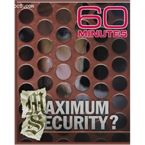 60 Minutes - Maximum Security? (May 15, 2005) Cover