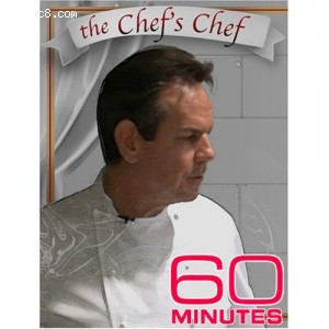 60 Minutes - The Chef's Chef (June 22, 2005) Cover