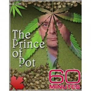 60 Minutes - The Prince Of Pot (March 5, 2006) Cover